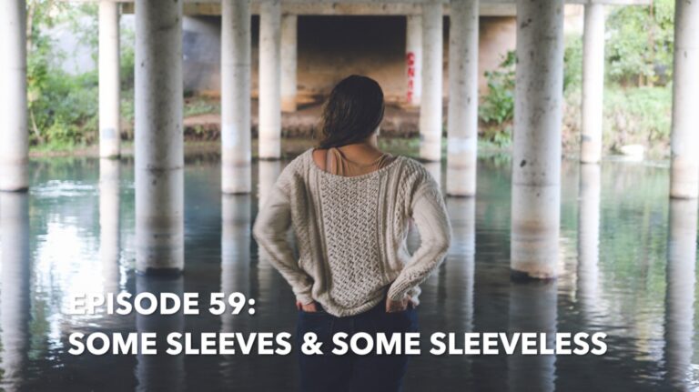 Episode 59: My Villanelle Sweater